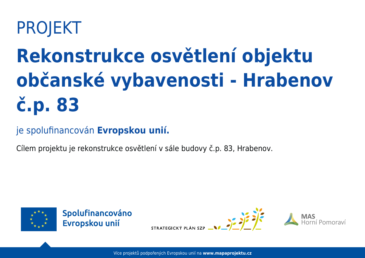 Rekonstrukce osvětlení objektu občanské vybavenosti - Hrabenov č.p. 83